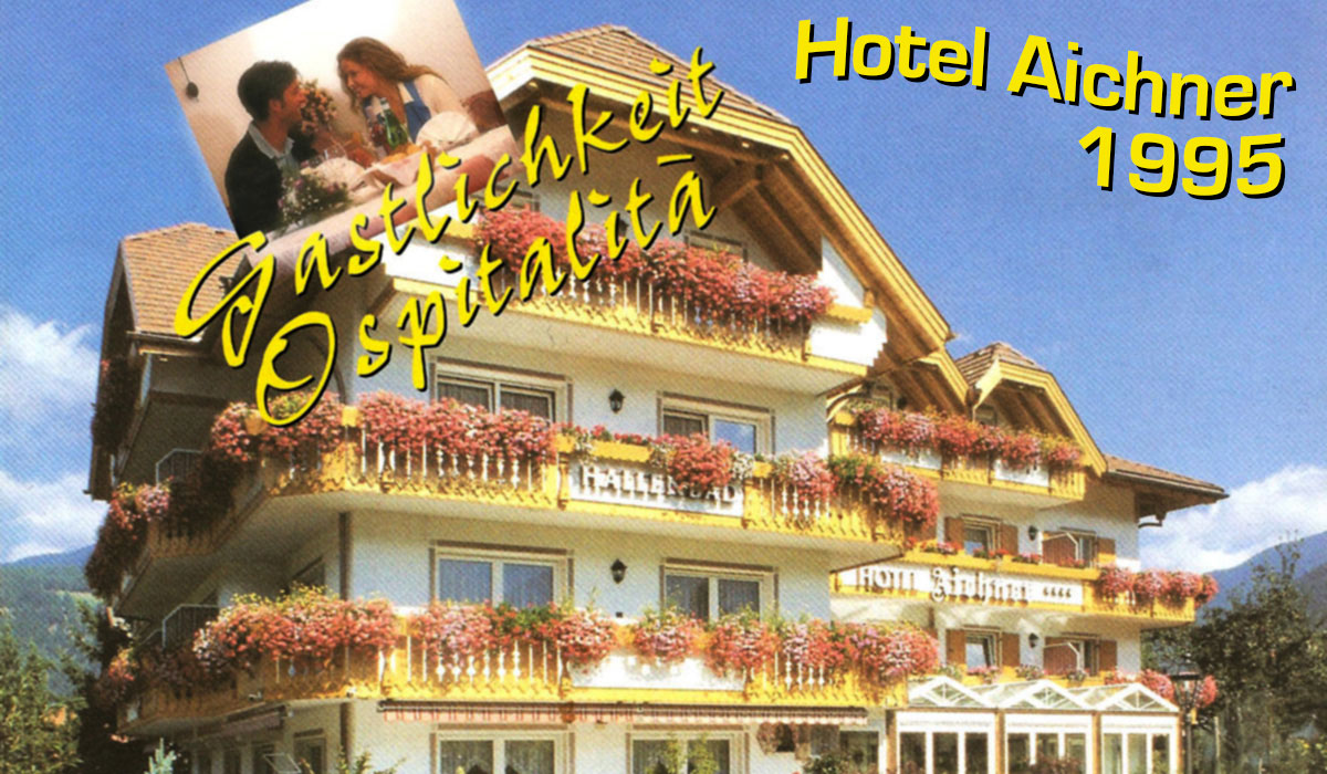 Hotel Aichner 1995